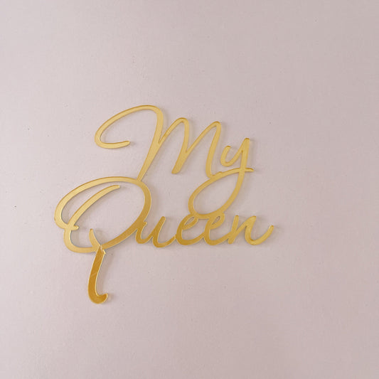 My Queen Gold Acrylic Fropper